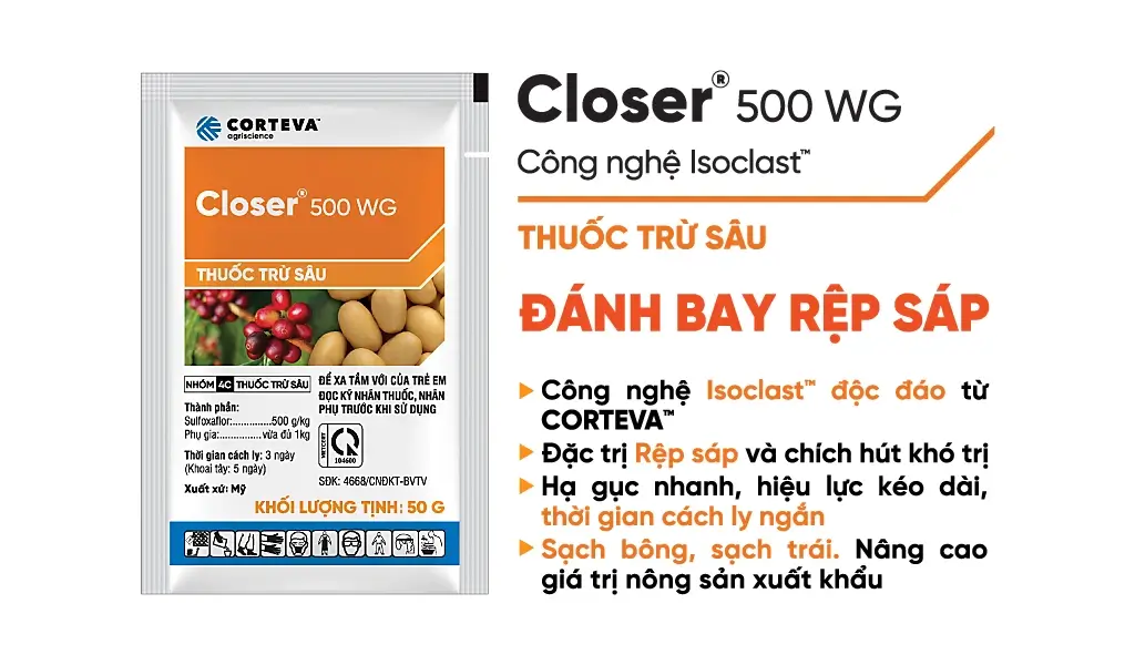 Closer 500WG Corteva - Đặc Trị Rệp Sáp Kháng Thuốc (Công Nghệ Isoclast) TTH Agro Thuoc-Closer-500wg-danh-bay-rep-sap